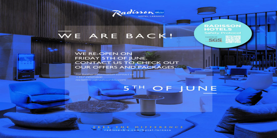 Το Radisson Blu Hotel, Larnaca ανοίγει και πάλι τις πόρτες του